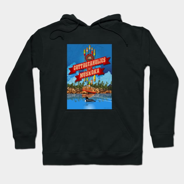 Cottageaholic of Muskoka Blue Hoodie by DavidLoblaw